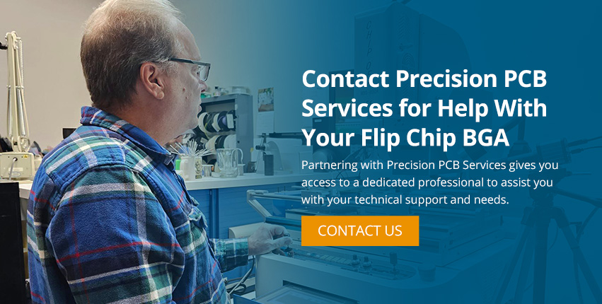contact precision pcb services for help with your flip chip bga
